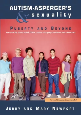 PDF Autism-Asperger's & Sexuality: Puberty and Beyond kindle