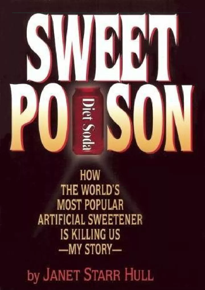 sweet poison how the world s most popular