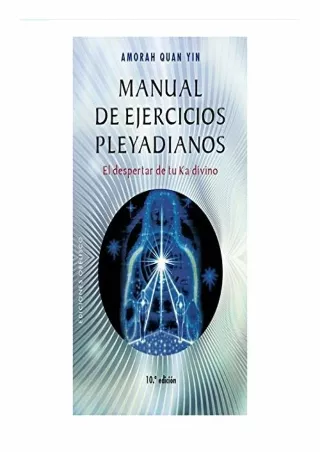 PDF KINDLE DOWNLOAD Manual de ejercicios pleyadianos (Spanish Edition) full