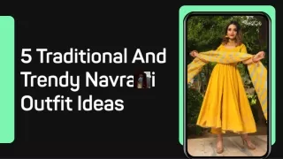 Traditional And Trendy Navratri Outfit Ideas