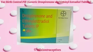 Yaz Birth Control Pill (Generic Drospirenone and Ethinyl Estradiol Tablets)