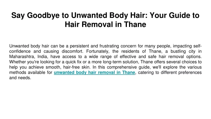 say goodbye to unwanted body hair your guide to hair removal in thane
