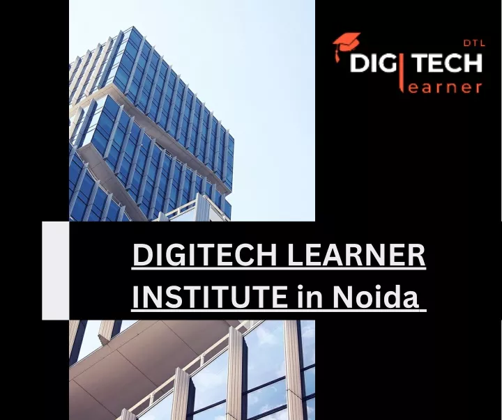 digitech learner institute in noida