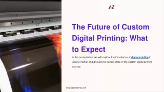 The Future of Custom Digital Printing:What to Expect