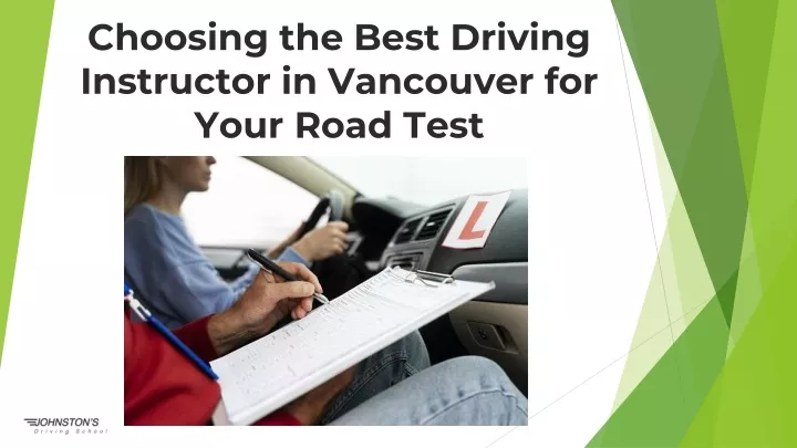 choosing the best driving instructor in vancouver for your road test