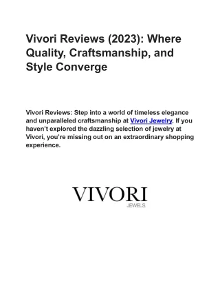 Vivori Reviews (2023)- Where Quality, Craftsmanship, and Style Converge