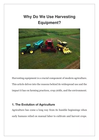 why do we use harvesting equipment