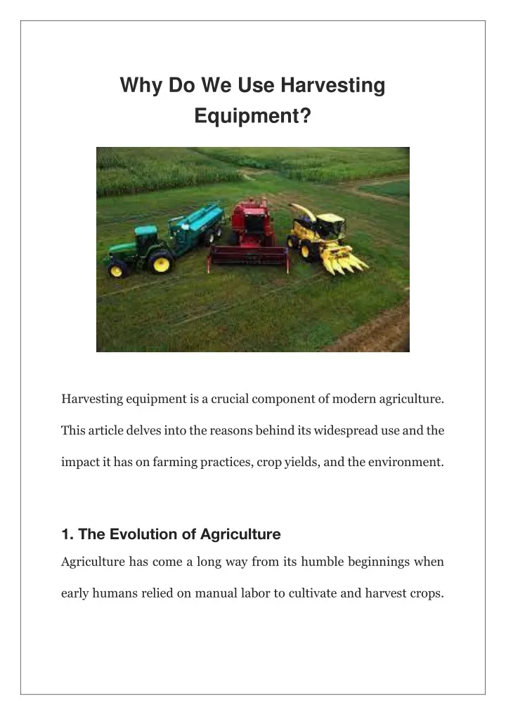 why do we use harvesting equipment