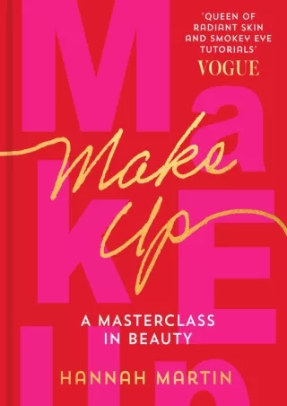 Read ebook [PDF] Makeup: The Sunday Times Bestseller and practical step-by-step guide to makeup