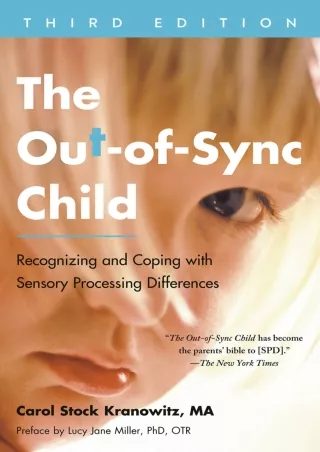 Download Book [PDF] The Out-of-Sync Child, Third Edition: Recognizing and Coping with Sensory