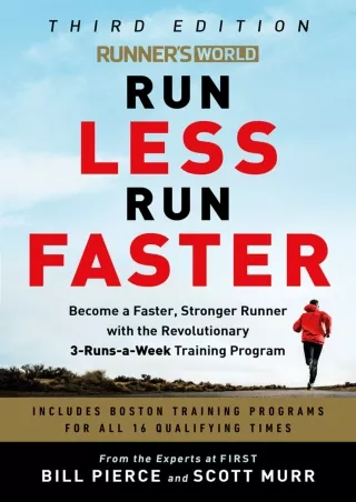 DOWNLOAD/PDF Runner's World Run Less Run Faster: Become a Faster, Stronger Runner with the