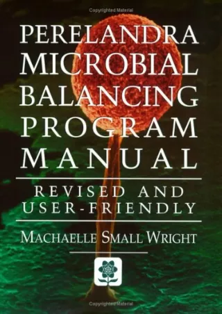 get [PDF] Download Perelandra Microbial Balancing Program Manual: Revised and User-Friendly