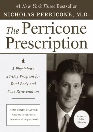 Download Book [PDF] The Perricone Prescription: A Physician's 28-Day Program for Total Body and