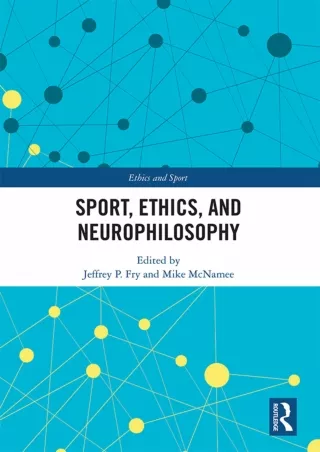 Read ebook [PDF] Sport, Ethics, and Neurophilosophy (Ethics and Sport)