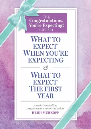 [PDF READ ONLINE] What to Expect: The Congratulations, You're Expecting! Gift Set: (Includes