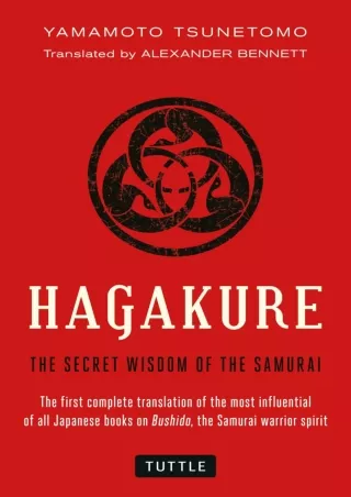 [READ DOWNLOAD] Hagakure: The Secret Wisdom of the Samurai