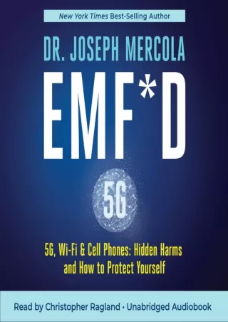 get [PDF] Download EMF*D: 5G, Wi-Fi & Cell Phones: Hidden Harms and How to Protect Yourself