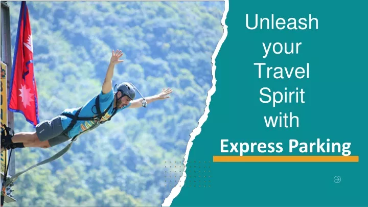 unleash your travel spirit with express parking