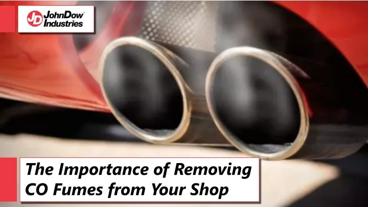 the importance of removing co fumes from your shop
