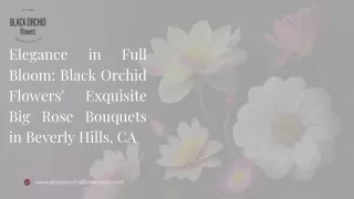 Elegance in Full Bloom Black Orchid Flowers' Exquisite Big Rose Bouquets in Beverly Hills, CA