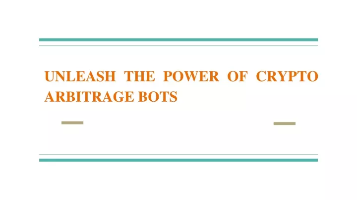 unleash the power of crypto arbitrage bots