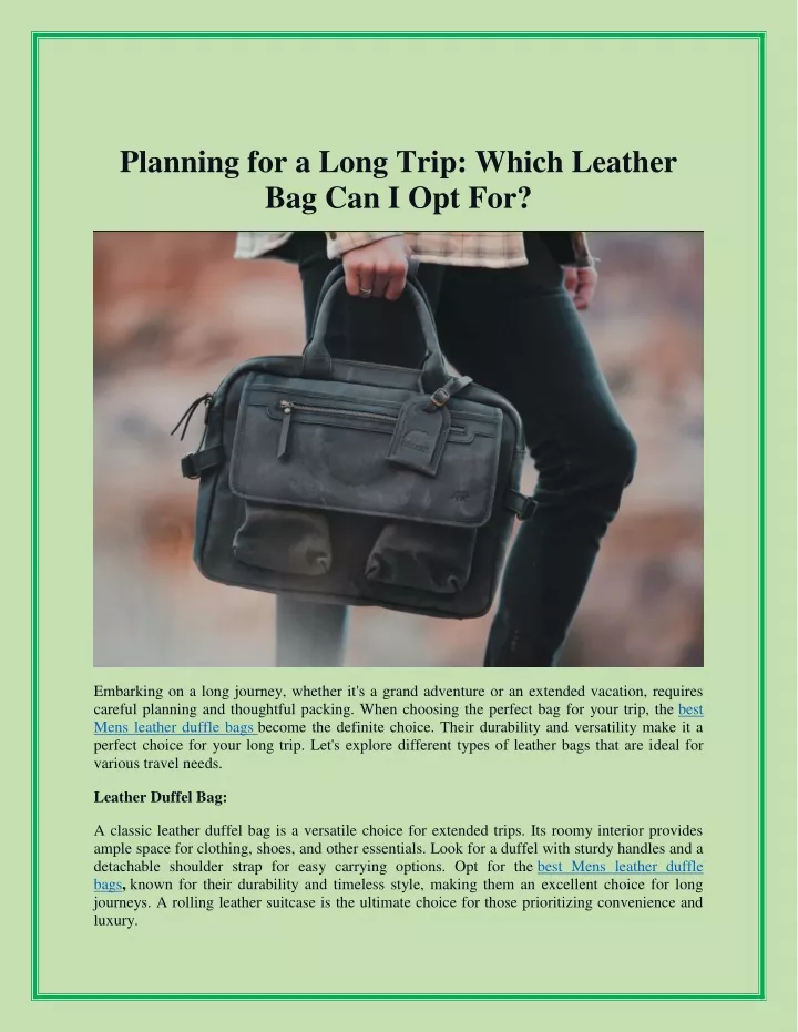 planning for a long trip which leather