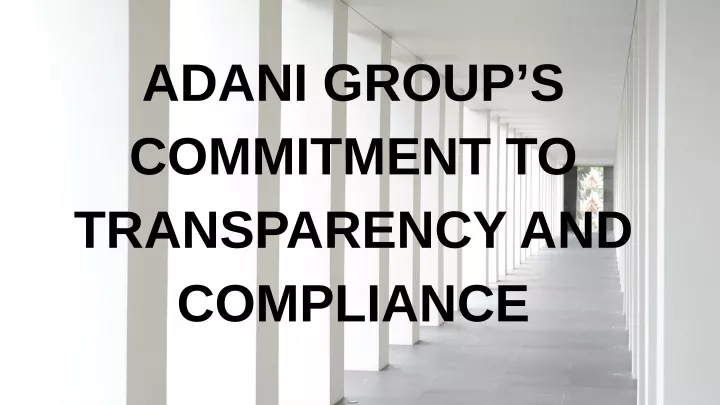 adani group s commitment to transparency
