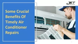 Some Crucial Benefits Of Timely Air Conditioner Repairs