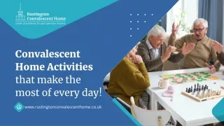 Convalescent Home activities that make the most of every day