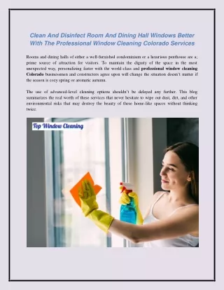 Clean And Disinfect Room And Dining Hall Windows Better With The Professional Window Cleaning Colorado Services