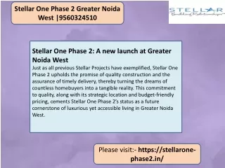 Stellar One Phase 2 Greater Noida West 9560324510