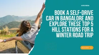 Top 5 Hill Stations near Bangalore - Winter Road Trip - Avis Blog