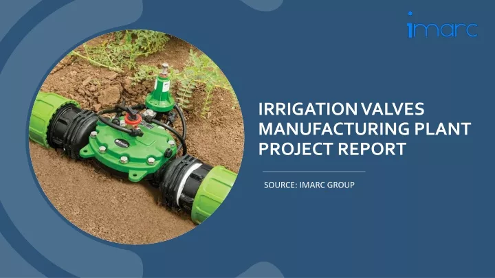 irrigation valves manufacturing plant project