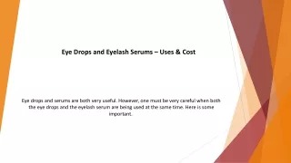 Eye Drops and Eyelash Serums – Uses & Cost