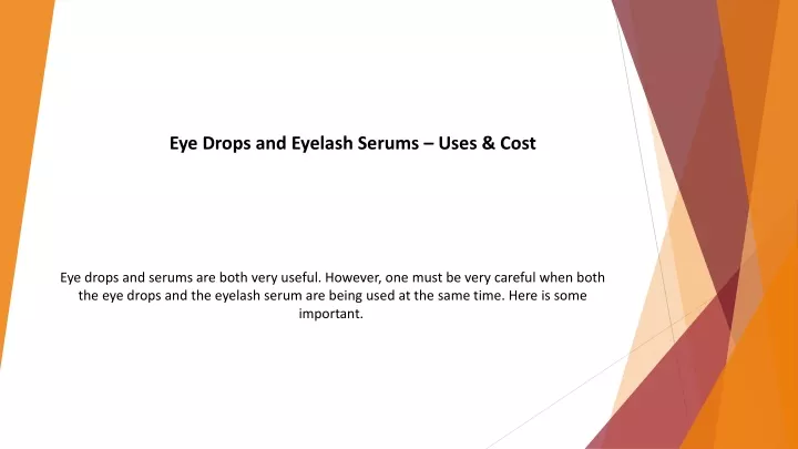 eye drops and eyelash serums uses cost