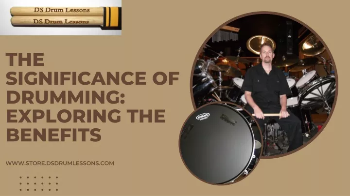 the significance of drumming exploring