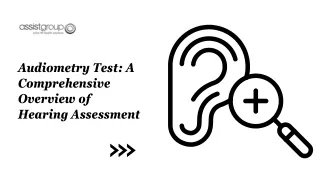 Audiometry Test A Comprehensive Overview of Hearing Assessment