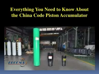 Everything You Need to Know About the China Code Piston Accumulator
