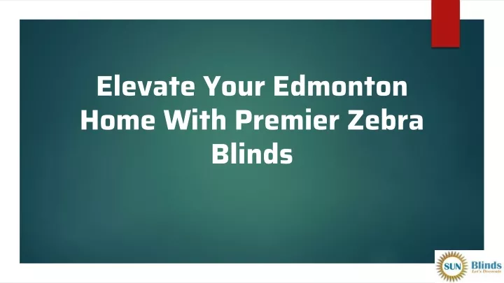 elevate your edmonton home with premier zebra blinds