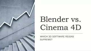 Blender vs. Cinema 4D: Which 3D Software Reigns Supreme?