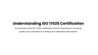 Understanding ISO 17025 Certification