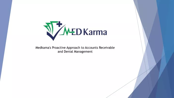 medkama s proactive approach to accounts
