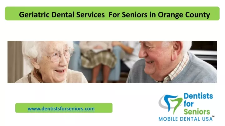geriatric dental services for seniors in orange