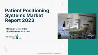 patient positioning systems market report 2023