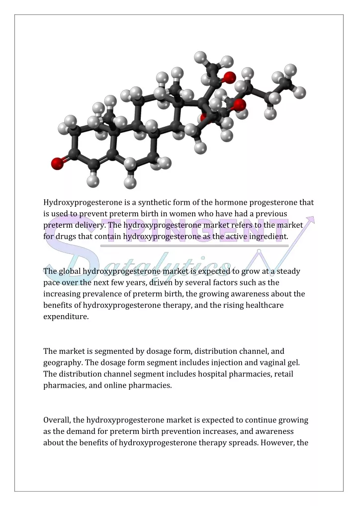 hydroxyprogesterone is a synthetic form