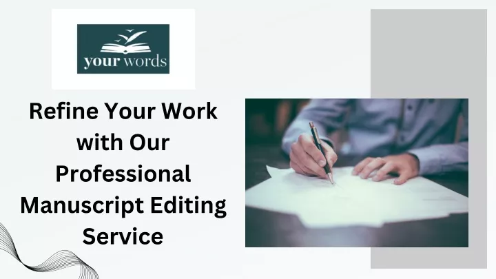 refine your work with our professional manuscript