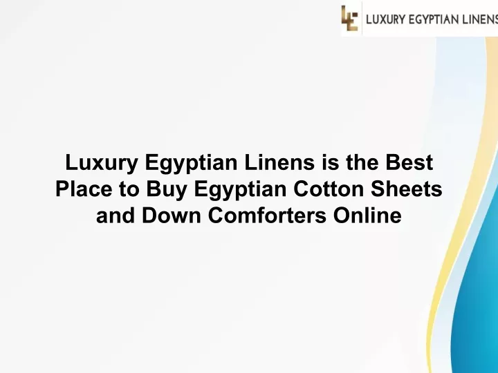 luxury egyptian linens is the best place