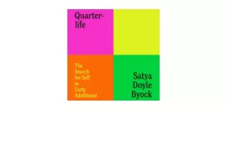 Kindle online PDF Quarterlife The Search for Self in Early Adulthood for ipad