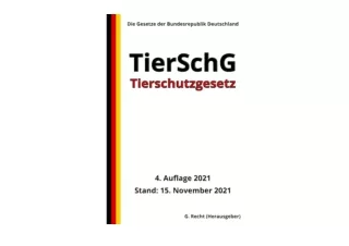 Download PDF Tierschutzgesetz TierSchG 4 Auflage 2021 Die Gesetze der Bundesrepu