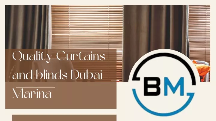 quality curtains and blinds dubai marina